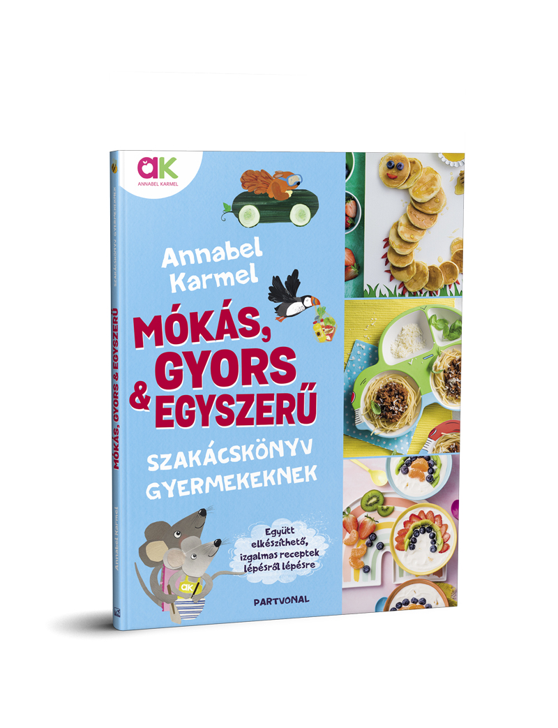 Annabel Karmel: Mókás, gyors és egyszerű