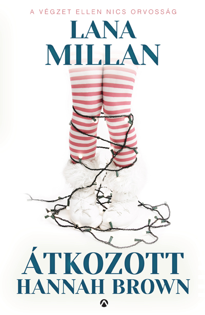 Lana Millan: Átkozott Hannah Brown